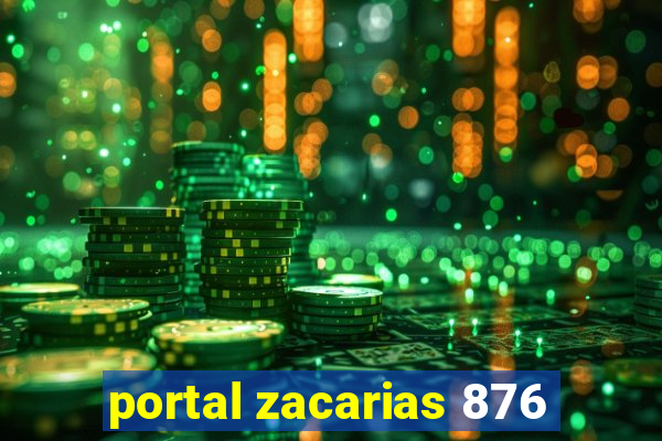 portal zacarias 876